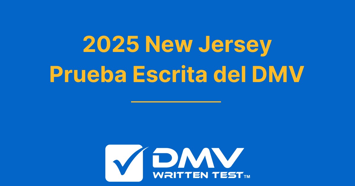 Examen de práctica del DMV de New Jersey 2025 gratuito NJ DMV 2025