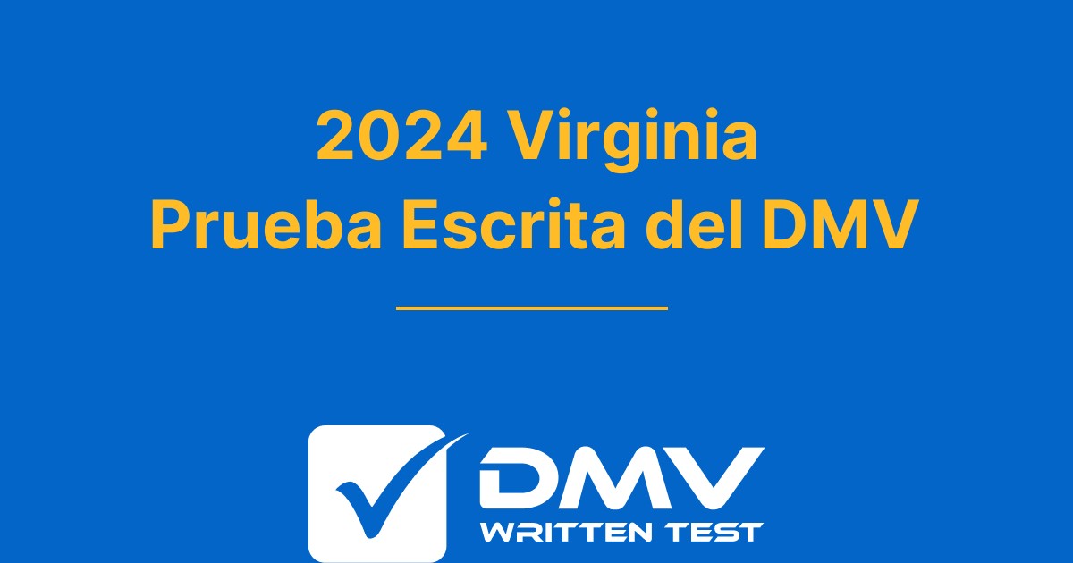 Examen de práctica del DMV de Virginia 2024 gratuito VA DMV 2024