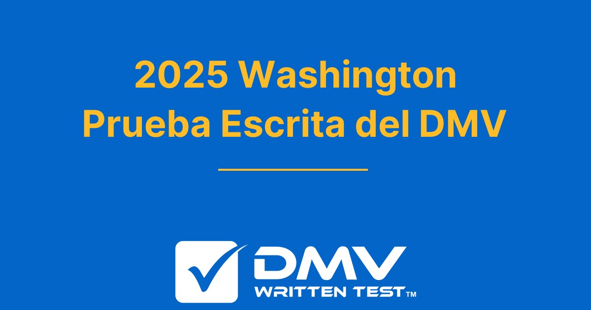 Examen de práctica del DMV de Washington 2024 gratuito WA DOL 2024