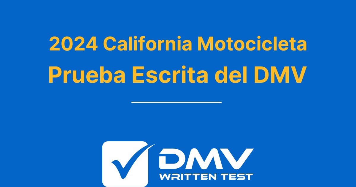 Domine su Prueba Escrita de DMV 2024 California Motocicleta