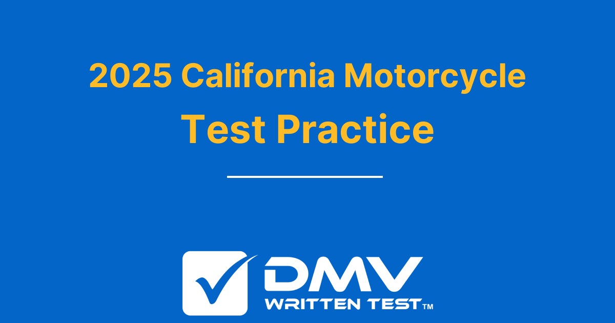 DMV Written Test 2024 California DMV Motorcycle Practice Test Real